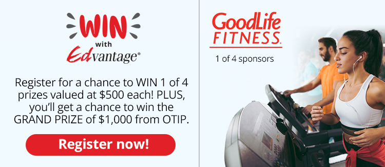 Win with Edvantage - Goodlife Fitness